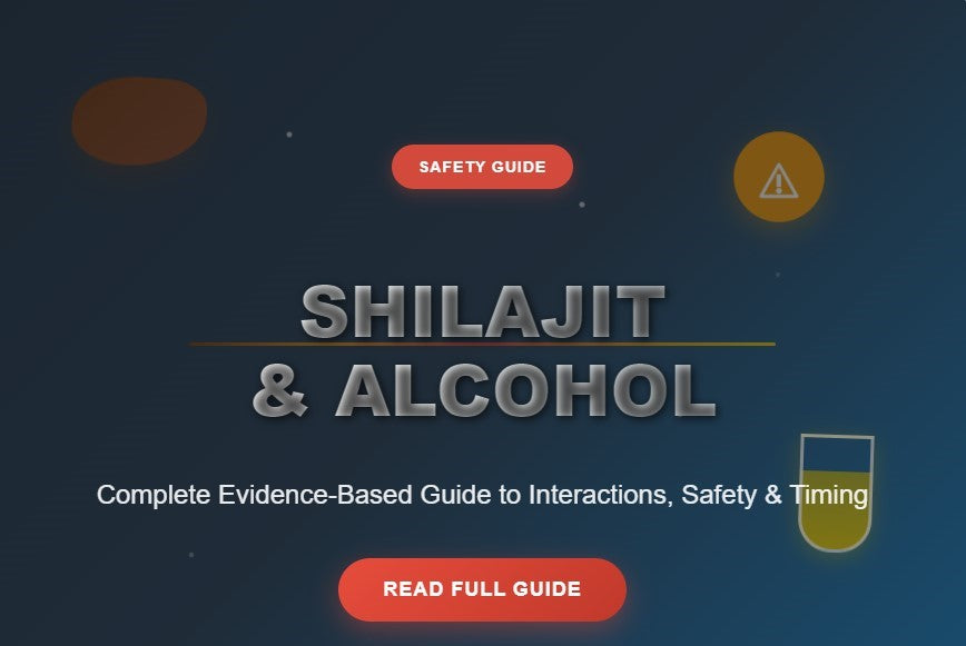 Shilajit and Alcohol